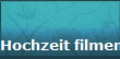 Hochzeit filmen